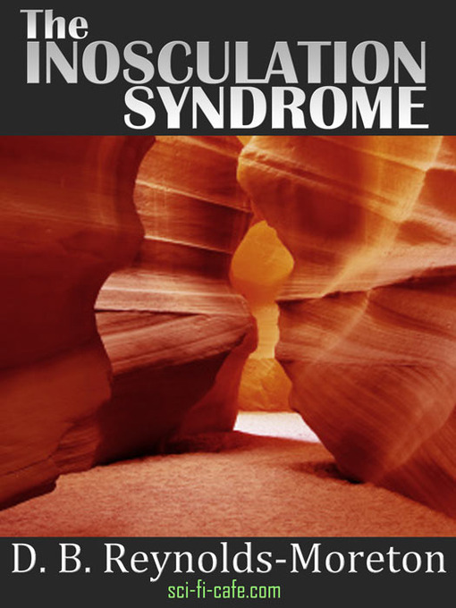 Title details for The Inosculation Syndrome by D. B. Reynolds-Moreton - Available